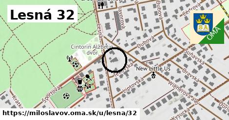 Lesná 32, Miloslavov