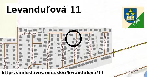 Levanduľová 11, Miloslavov
