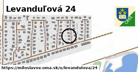 Levanduľová 24, Miloslavov