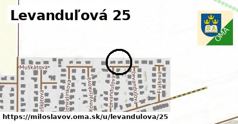 Levanduľová 25, Miloslavov