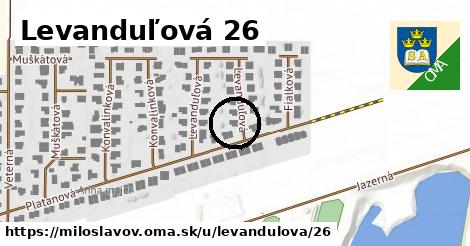 Levanduľová 26, Miloslavov