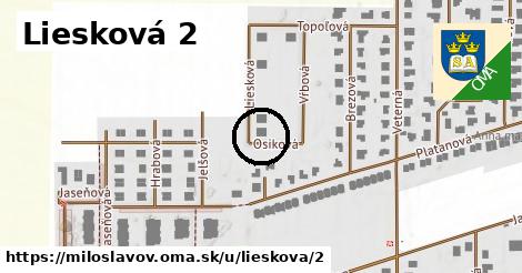 Liesková 2, Miloslavov