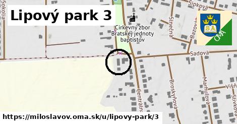 Lipový park 3, Miloslavov