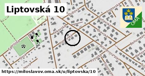 Liptovská 10, Miloslavov