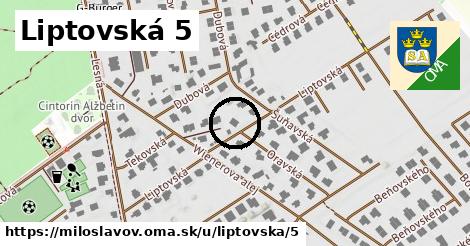 Liptovská 5, Miloslavov