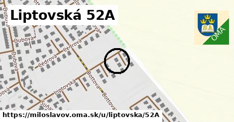 Liptovská 52A, Miloslavov