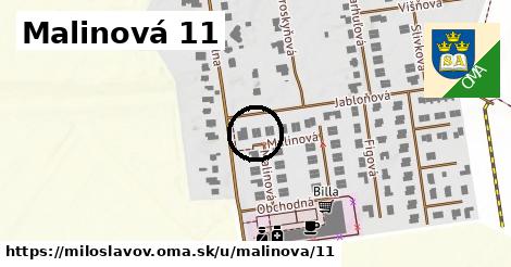 Malinová 11, Miloslavov