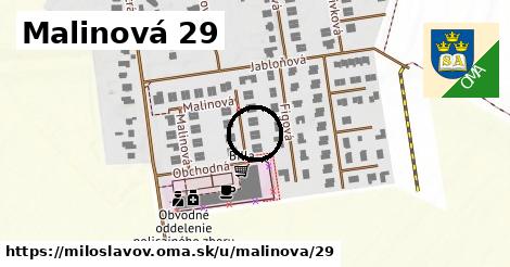 Malinová 29, Miloslavov