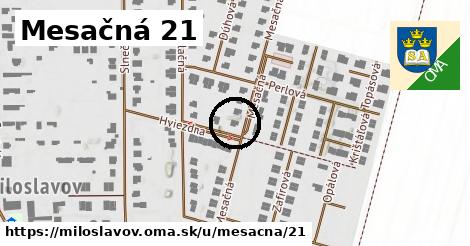 Mesačná 21, Miloslavov