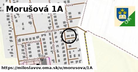 Morušová 1A, Miloslavov