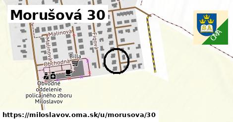 Morušová 30, Miloslavov