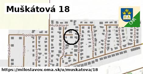 Muškátová 18, Miloslavov