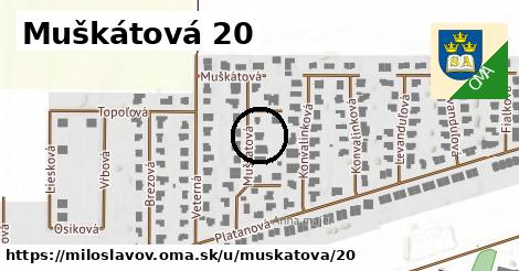 Muškátová 20, Miloslavov