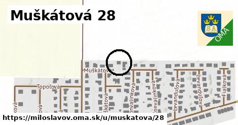 Muškátová 28, Miloslavov