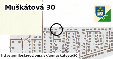 Muškátová 30, Miloslavov