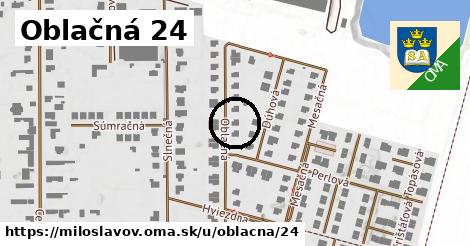 Oblačná 24, Miloslavov