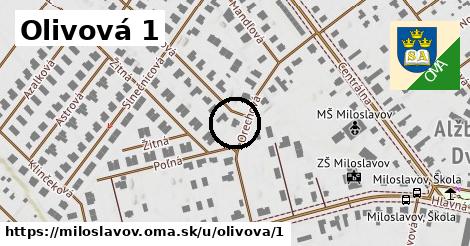 Olivová 1, Miloslavov