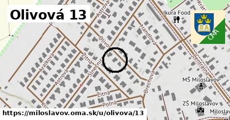 Olivová 13, Miloslavov