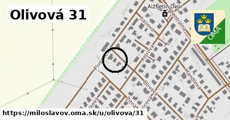 Olivová 31, Miloslavov