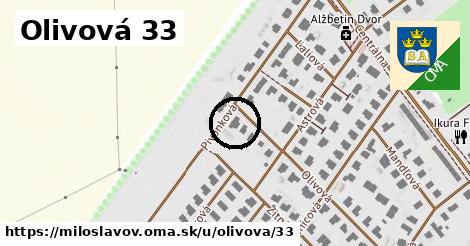 Olivová 33, Miloslavov