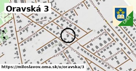 Oravská 3, Miloslavov
