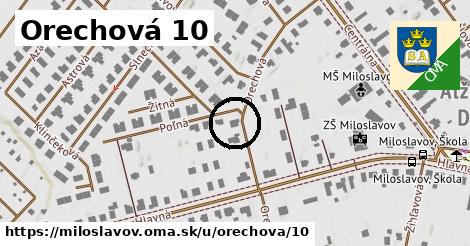 Orechová 10, Miloslavov