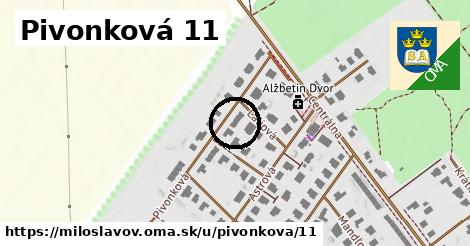 Pivonková 11, Miloslavov