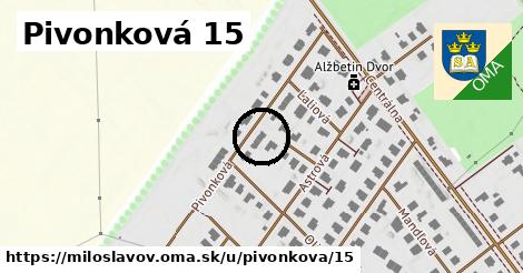 Pivonková 15, Miloslavov