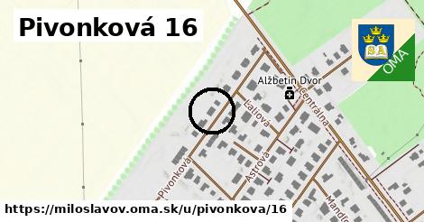 Pivonková 16, Miloslavov
