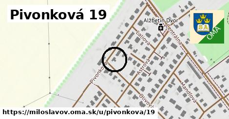 Pivonková 19, Miloslavov