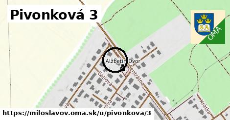 Pivonková 3, Miloslavov