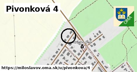 Pivonková 4, Miloslavov
