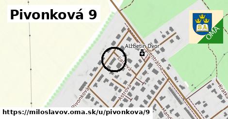 Pivonková 9, Miloslavov