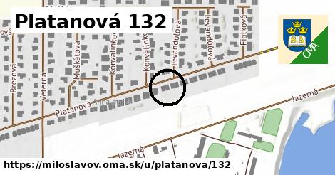 Platanová 132, Miloslavov