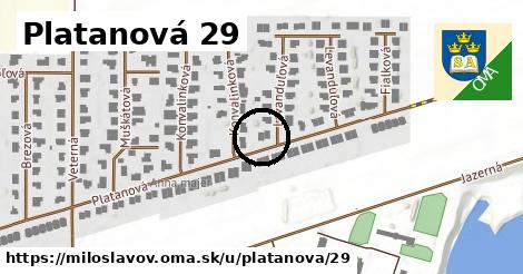 Platanová 29, Miloslavov