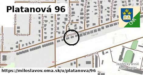 Platanová 96, Miloslavov