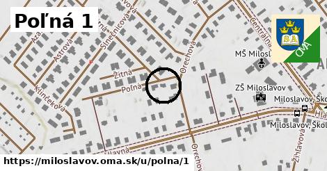 Poľná 1, Miloslavov