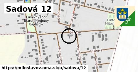 Sadová 12, Miloslavov