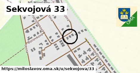 Sekvojová 33, Miloslavov