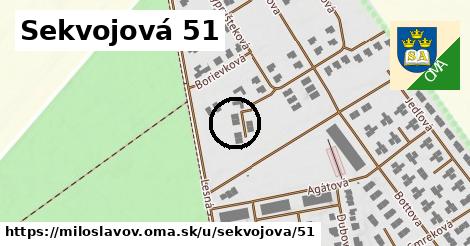 Sekvojová 51, Miloslavov