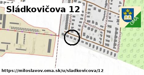 Sládkovičova 12, Miloslavov