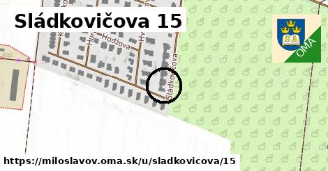 Sládkovičova 15, Miloslavov