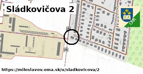 Sládkovičova 2, Miloslavov