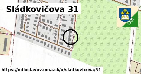 Sládkovičova 31, Miloslavov