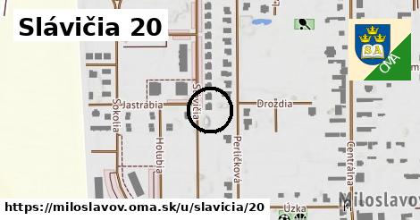 Slávičia 20, Miloslavov