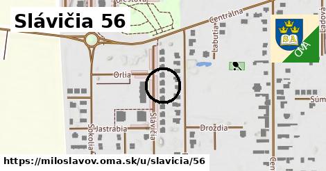 Slávičia 56, Miloslavov