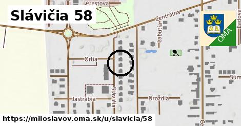 Slávičia 58, Miloslavov