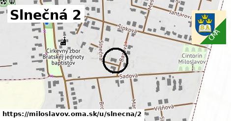 Slnečná 2, Miloslavov