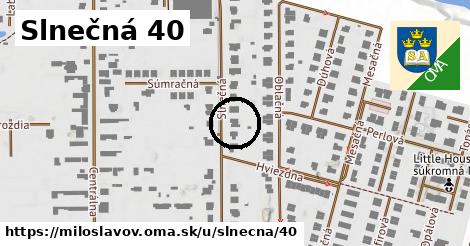 Slnečná 40, Miloslavov