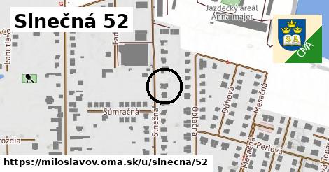 Slnečná 52, Miloslavov